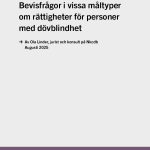 Framsidan på PM:et "Bevisfrågor i vissa måltyper om rättigheter för personer med dövblindhet.