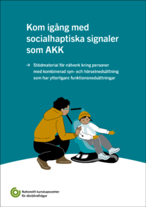 Framsida på boken "Kom igång med socialhaptiska signaler som AKK".