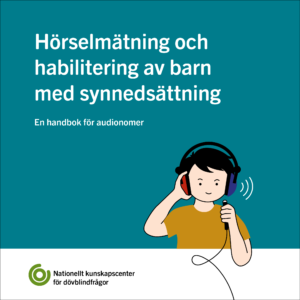 Framsida på boken "Hörselmätning och habilitering av barn med synnedsättning".